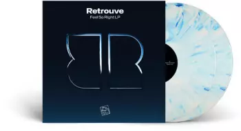 Retrouve: Feel So Right