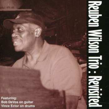 CD Reuben Wilson Trio: Revisited