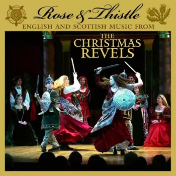 Revels: Rose & Thistle