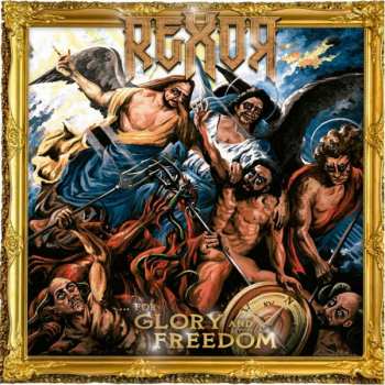 CD Rexor: ...for Glory And Freedom