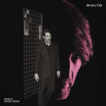 CD Rialto: Neon & Ghost Signs (digisleeve Cd)