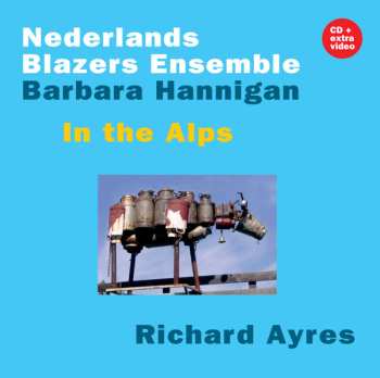 CD Barbara Hannigan: In The Alps