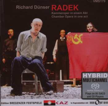 SACD Richard Dünser: Radek Chamber Opera In One Act