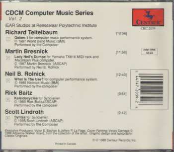 CD Martin Bresnick: CDCM Computer Music Series Vol. 2: Compositions By Richard Teitelbaum / Martin Bresnick / Neil B Rolnick / Rick Baitz / Scott Lindroth