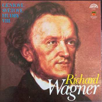 2LP Richard Wagner: Géniové Světové Hudby VIII.