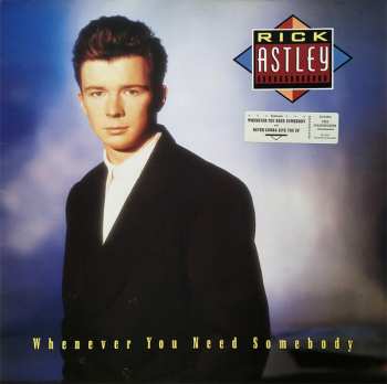 LP Rick Astley: Whenever You Need Somebody