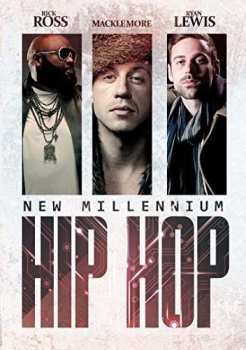 Album Rick Ross/macklemore & Ryan Lewis: New Millenium Hip Hop