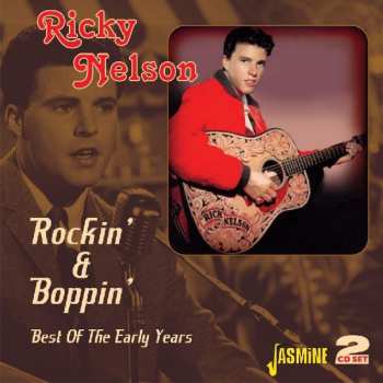 Album Ricky Nelson: Rockin' & Boppin', The Best Of The Early Years