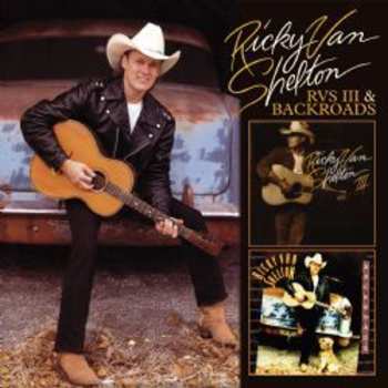 Album Ricky Van Shelton: RVS III & Backroads