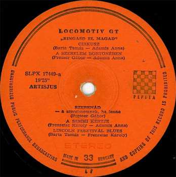 LP Locomotiv GT: Ringasd El Magad