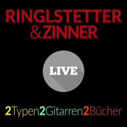 CD Ringlstetter & Zinner: 2 Typen, 2 Gitarren, 2 Bücher
