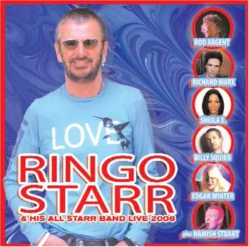 Ringo Starr And His All-Starr Band: Ringo Starr And His All Starr Band Live 2006