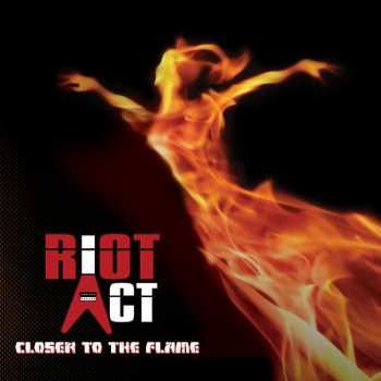 2CD Riot Act: Closer To The Flame