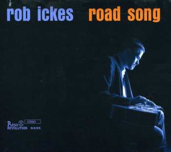 Album Rob Ickes: Road Song