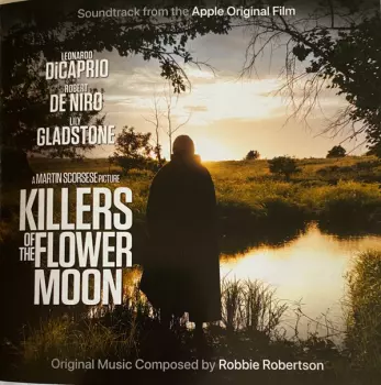 Robbie Robertson: Killers Of The Flower Moon (Soundtrack From The Apple Original Film)