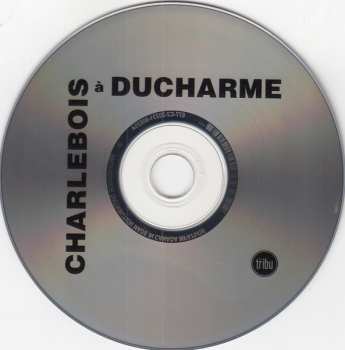 CD Robert Charlebois: Charlebois À Ducharme