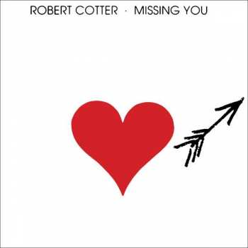 CD Robert Cotter: Missing You