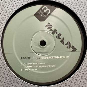 LP Robert Hood: Underestimated EP