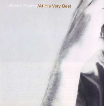 CD Robert Palmer: At His Very Best