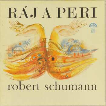 2LP/Zestaw pudełkowy Robert Schumann: Ráj A Peri (2xLP+ BOOKLET+BOX)