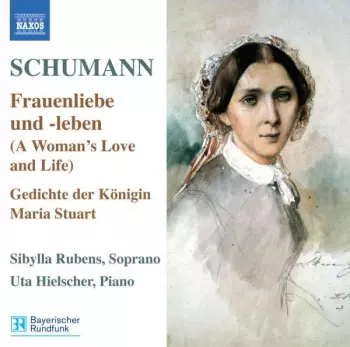 Frauenliebe Und -Leben (A Woman’s Love and Life), Gedichte Der Königin Maria Stuart