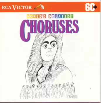 World's Greatest Choruses