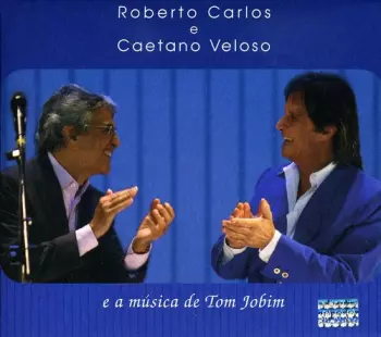 Caetano Veloso: E A Música De Tom Jobim