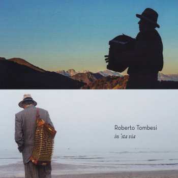 CD Roberto Tombesi: In 'Sta Via