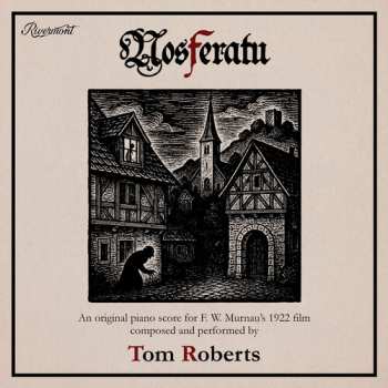 LP Roberts,tom: Nosferatu