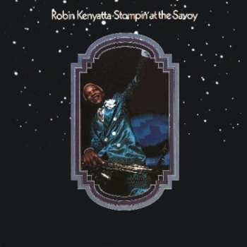 CD Robin Kenyatta: Stompin' At The Savoy