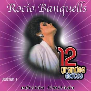 Album Rocio Banquells: 12 Grandes Éxitos Volumen 1