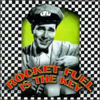 Album Rocket Fuel Is The Key: Consider It Contempt