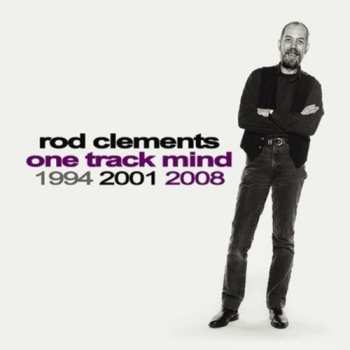 Album Rod Clements: One Track Mind