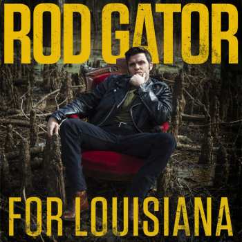 LP Rod Melancon: For Louisiana