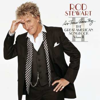 CD Rod Stewart: As Time Goes By... The Great American Songbook Vol. II