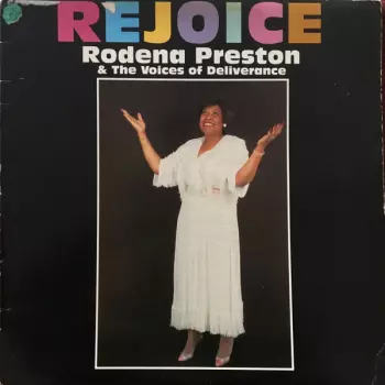 Rodena Preston & The Voices Of Deliverance: Rejoice