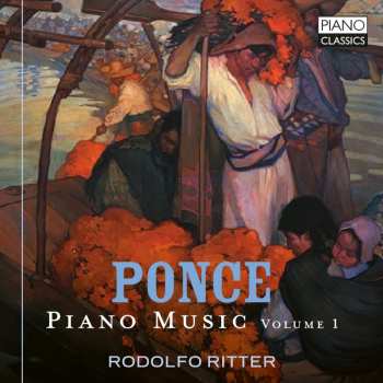 CD Rodolfo Ritter: Manuel Ponce: Pno Music Vol. 1