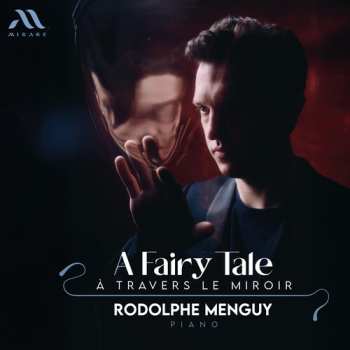 Album Rodolphe Menguy: A Fairy Tale: ? Trave