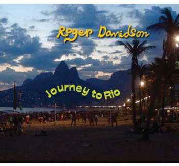 2CD Roger Davidson: Journey To Rio DIGI