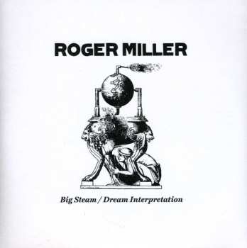 Album Roger Miller: Big Steam / Dream Interpretation