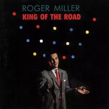 Roger Miller: The Return Of Roger Miller