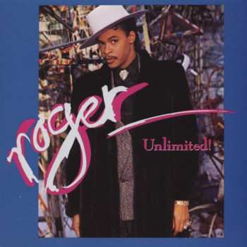 Album Roger Troutman: Unlimited!