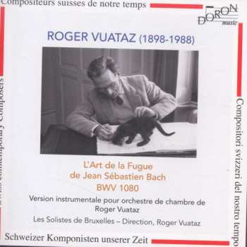 2CD Roger Vuataz: Die Kunst Der Fuge  Für Kammerorchester