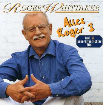 Album Roger Whittaker: Alles Roger 3