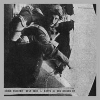 Album Rogue Trooper: Boots On The Ground EP / 2015 Demo