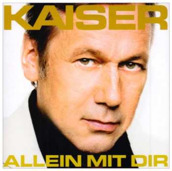 Album Roland Kaiser: Allein Mit Dir