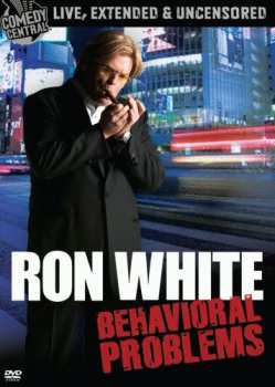 Album Ron White: Behavioral Problems