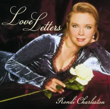 Rondi Charleston: Love Letters