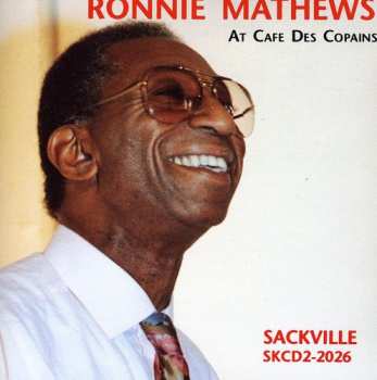 CD Ronnie Mathews: At Cafe Des Copains
