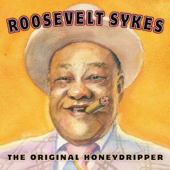 Album Roosevelt Sykes: The Original Honeydripper